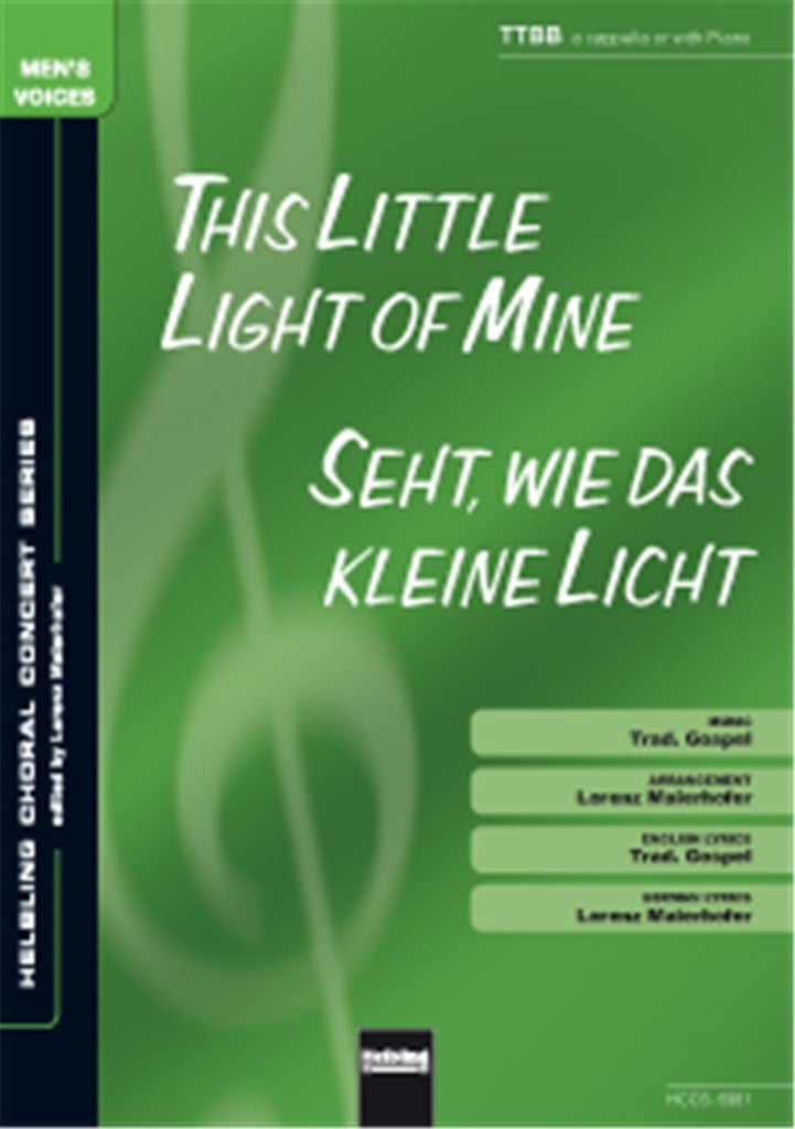 This little light of mine/Seht wie das kleine
